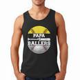 Papa Of Ballers Softball Baseball Dad Men Tank Top Papa Of Ballers Softball Baseball Dad Men Tank Top