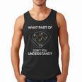 What Part Of Dont You Understand 6432 Baseball Men Tank Top What Part Of Dont You Understand 6432 Baseball Men Tank Top