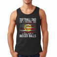 Softball Dad Just Like A Baseball Dad But With Bigger Balls Men Tank Top Softball Dad Just Like A Baseball Dad But With Bigger Balls Men Tank Top