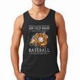 Never Underestimate An Old Man Who Still Plays Baseball Men Tank Top