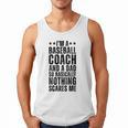 Baseball Coach And A Dad So Basically Baseball Dad Men Tank Top