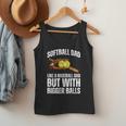 SOFTBALL DAD Like a Baseball Dad But With Bigger Balls Game Men Tank Top SOFTBALL DAD Like a Baseball Dad But With Bigger Balls Game Men Tank Top