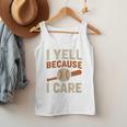 I Yell Because I Care Baseball Dad Coach Father's Day Premium Tri-Blend Men Tank Top I Yell Because I Care Baseball Dad Coach Father's Day Premium Tri-Blend Men Tank Top