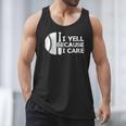 Baseball Fan I Yell Because I Care Baseball Dads Men Tank Top