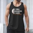 Baseball Fans I Yell Because I Care Baseball Daddys Men Tank Top Baseball Fans I Yell Because I Care Baseball Daddys Men Tank Top