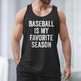 Baseball Is My Favorite Season Baseball Player Men Tank Top Baseball Is My Favorite Season Baseball Player Men Tank Top