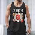 Bruh I'm 8 Baseball 8th Birthday Sports 8 Year Old Boy Men Tank Top Bruh I'm 8 Baseball 8th Birthday Sports 8 Year Old Boy Men Tank Top