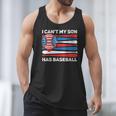 I Can't My Son Has Baseball Dad American Flag 4th Of July Men Tank Top I Can't My Son Has Baseball Dad American Flag 4th Of July Men Tank Top