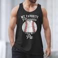 My Favorite Baseball Player Calls Me Pa Baseball Dads Men Tank Top