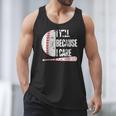 Humor Baseball Fan I Yell Because I Care Baseball Dad Men Tank Top