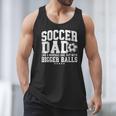 Soccer Dad Like A Baseball Dad But With Bigger Balls Daddy Men Tank Top Soccer Dad Like A Baseball Dad But With Bigger Balls Daddy Men Tank Top