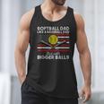 Softball Dad Like a Baseball Dad But Bigger Balls Father Day Men Tank Top Softball Dad Like a Baseball Dad But Bigger Balls Father Day Men Tank Top