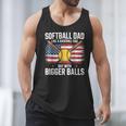 Softball Dad Like A Baseball Dad With Bigger Balls Sport Dad Men Tank Top
