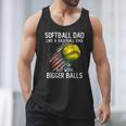 Softball Dad Like a Baseball Dad With Bigger Balls Men Tank Top Softball Dad Like a Baseball Dad With Bigger Balls Men Tank Top