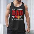 All Star Dad Of The Birthday Boy Baseball Daddy Father Men Tank Top All Star Dad Of The Birthday Boy Baseball Daddy Father Men Tank Top