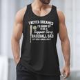 A Super Sexy Baseball Dad Happy Father's Day T-Shirt Men Tank Top A Super Sexy Baseball Dad Happy Father's Day T-Shirt Men Tank Top