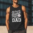 Baseball Dad My Favorite Baseball Player Calls Me Dad Men Tank Top Baseball Dad My Favorite Baseball Player Calls Me Dad Men Tank Top