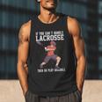 If You Can’t Handle Lacrosse Then Go Play Baseball Men Tank Top
