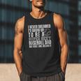 I Never Dreamed I'd Grow Up To Be A Sexy Baseball Dad Daddy Men Tank Top I Never Dreamed I'd Grow Up To Be A Sexy Baseball Dad Daddy Men Tank Top