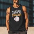 I Just Hope Everyone Has Snacks Baseball Game Day Fan Men Tank Top I Just Hope Everyone Has Snacks Baseball Game Day Fan Men Tank Top