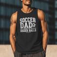 Soccer Dad Like A Baseball Dad But With Bigger Balls Daddy Men Tank Top Soccer Dad Like A Baseball Dad But With Bigger Balls Daddy Men Tank Top