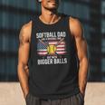 Softball Dad Like A Baseball Dad With Bigger Balls Sport Dad Men Tank Top