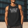 Will Work For Tournament Entry Fees – Travel Baseball Men Tank Top Will Work For Tournament Entry Fees – Travel Baseball Men Tank Top