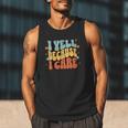 I Yell Because I Care Baseball Dad Men Tank Top I Yell Because I Care Baseball Dad Men Tank Top