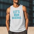 Let's Ruin Baseball Baseball Humor Sarcastic Baseball Premium Tri-Blend Men Tank Top