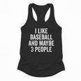 I Like Baseball And Maybe 3 People Baseball Player Flowy Tank I Like Baseball And Maybe 3 People Baseball Player Flowy Tank