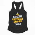 Best Baseball Umpire Job Occupation Flowy Tank Best Baseball Umpire Job Occupation Flowy Tank