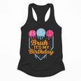 Bruh It's My Birthday Ice Cream Drip Baseball Birthday Flowy Tank Bruh It's My Birthday Ice Cream Drip Baseball Birthday Flowy Tank