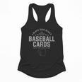 Card Collector I Have Too Many Baseball Cards Flowy Tank Card Collector I Have Too Many Baseball Cards Flowy Tank