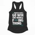 Might As Well Go Win The Whole Thing Baseball Apparel Flowy Tank Might As Well Go Win The Whole Thing Baseball Apparel Flowy Tank