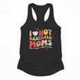 Groovy Retro I Love Hot Baseball Moms With After Game Snacks Flowy Tank Groovy Retro I Love Hot Baseball Moms With After Game Snacks Flowy Tank