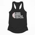 I Snack Harder Than Your Team Plays Baseball Men Women Flowy Tank I Snack Harder Than Your Team Plays Baseball Men Women Flowy Tank