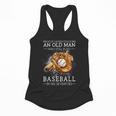 Never Underestimate An Old Man Who Still Plays Baseball Flowy Tank Never Underestimate An Old Man Who Still Plays Baseball Flowy Tank