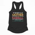 When A Mother Signs Child Up For Baseball Baseball Mom Flowy Tank When A Mother Signs Child Up For Baseball Baseball Mom Flowy Tank