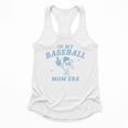 In My Baseball Mom Era Retro Game Day Mama Groovy Season Flowy Tank
