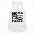 Moms Against Baseball Pants Baseball Mom Cool Flowy Tank Moms Against Baseball Pants Baseball Mom Cool Flowy Tank