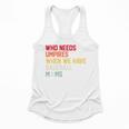 Who Needs Umpires When We Have Baseball Moms Vintage Flowy Tank Who Needs Umpires When We Have Baseball Moms Vintage Flowy Tank