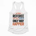 Retired Basketball Referee For Baseball Refs Flowy Tank Retired Basketball Referee For Baseball Refs Flowy Tank