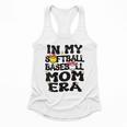 In My Softball Baseball Mom Era Retro Groovy Mom Of Both Flowy Tank