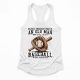Never Underestimate Old Man Plays Baseball In His Seventies Flowy Tank Never Underestimate Old Man Plays Baseball In His Seventies Flowy Tank