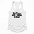 Vintage Baseball Withdrawal Is Real Premium Tri-Blend Flowy Tank