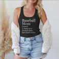 Baseball Mom Definition Sarcastic Sports Flowy Tank Baseball Mom Definition Sarcastic Sports Flowy Tank