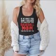 What Your Baseball Mom Told You The First Time Baseball Flowy Tank What Your Baseball Mom Told You The First Time Baseball Flowy Tank