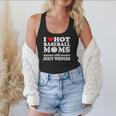 I Love Hot Baseball Mom Wieners Flowy Tank I Love Hot Baseball Mom Wieners Flowy Tank