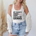 My Favorite Baseball Player Calls Me Gamma Flowy Tank My Favorite Baseball Player Calls Me Gamma Flowy Tank