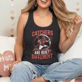 Catchers Are Built Different Baseball Catcher Flowy Tank